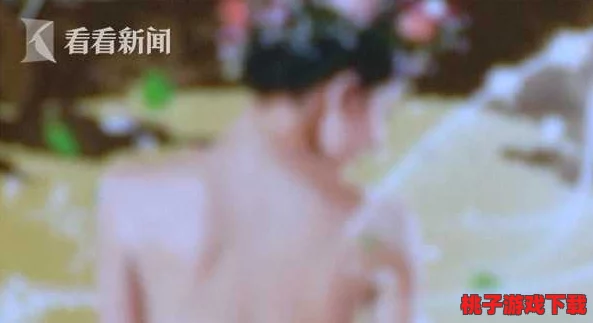 脱呐衣裸身吻胸床戏引发热议，网友直呼“太大胆”，背后故事令人震惊！